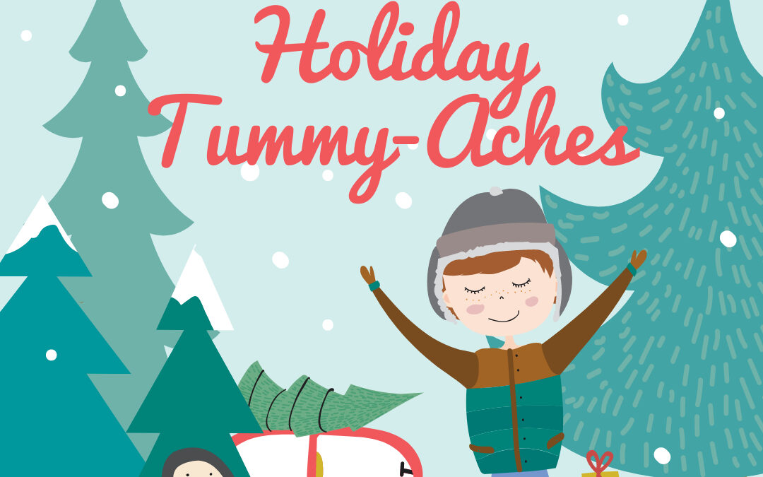 Avoid Holiday Tummy Aches